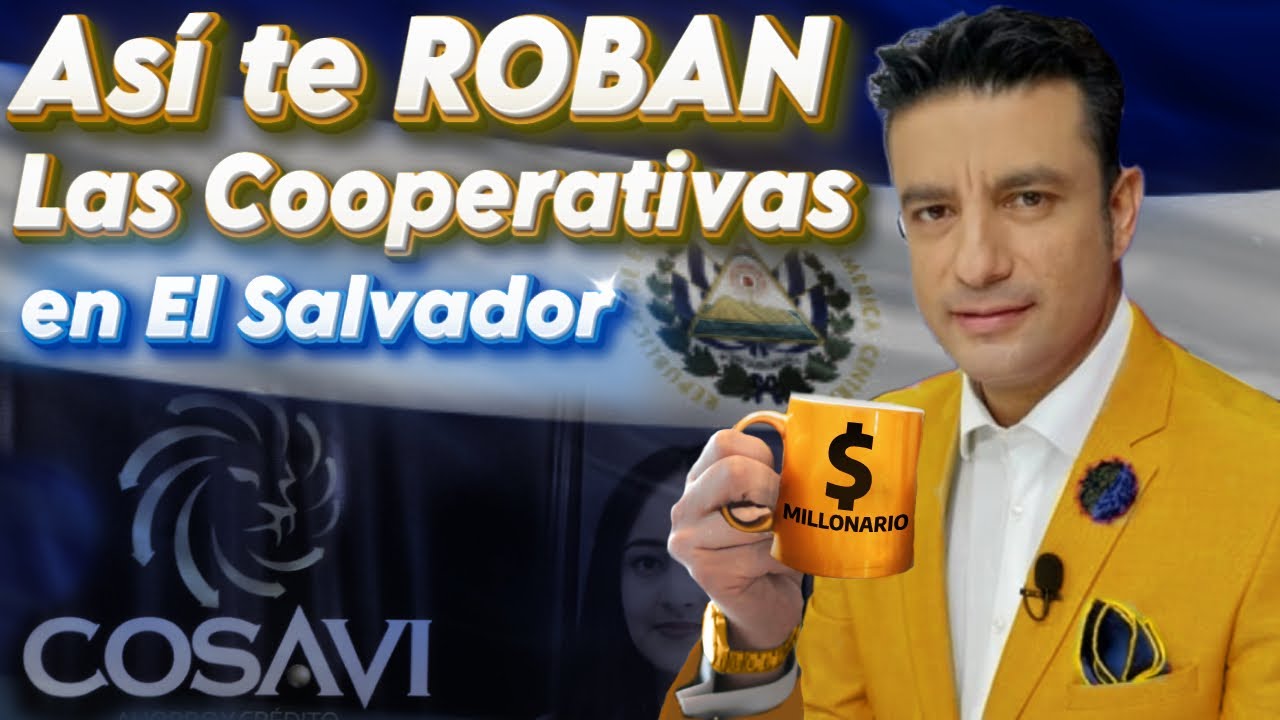 Esta fue mi EXPERIENCIA con COOPERATIVAS y sus ROBOS PASIVOS 💰 caso COSAVI El Salvador