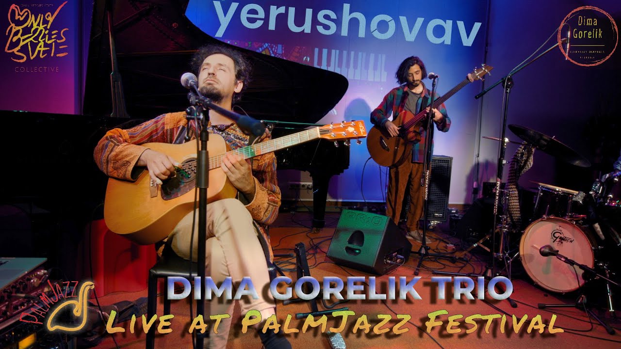 Dima Gorelik Trio - Live at Palm Jazz Festival 2023 - 