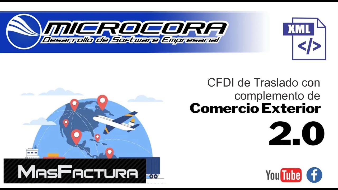 CFDI de traslado con Complemento de Comercio exterior 2.0 ✍ MasFactura, a factura electronica web ✅📋