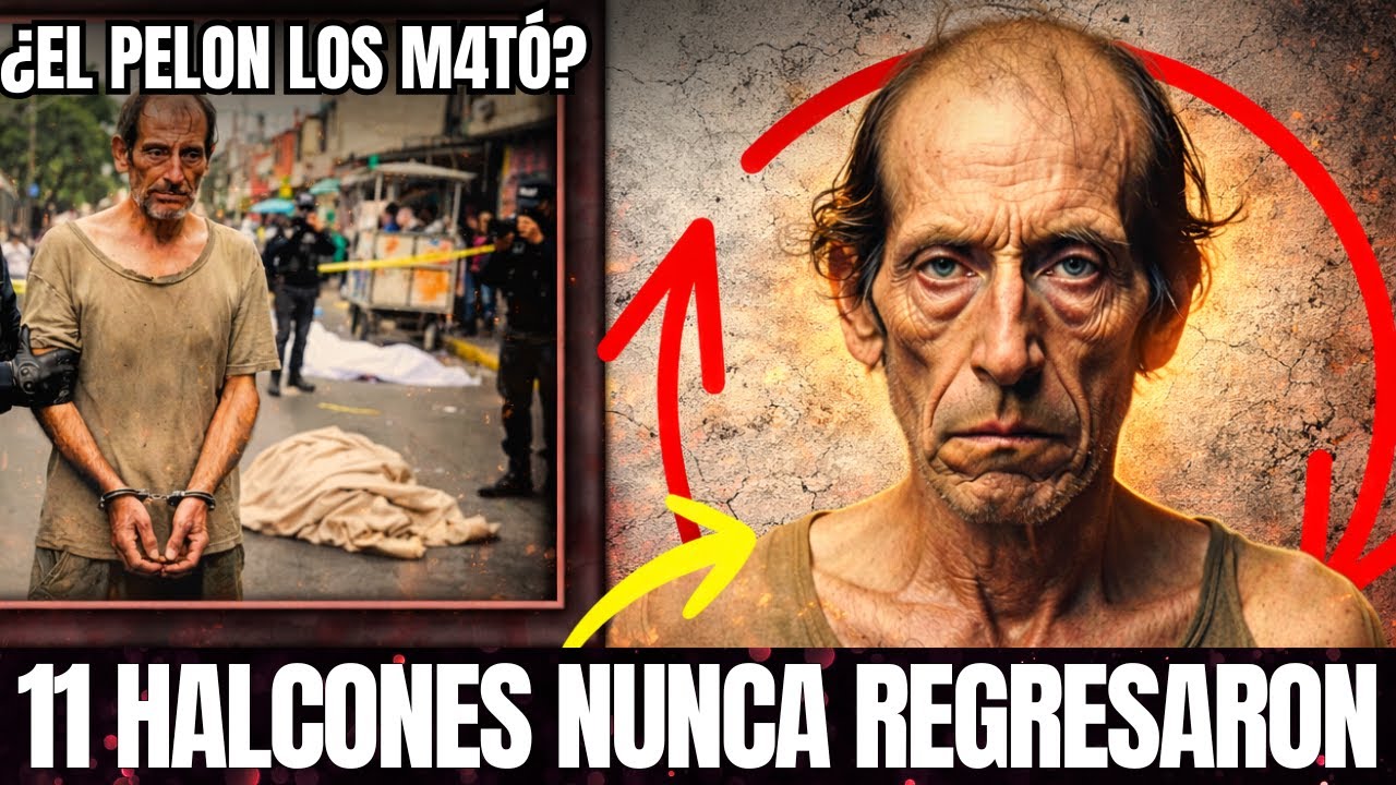 EL PELÓN, DIABLERO DE DOCTORES — LA NOCHE QUE 11 NO REGRESARON