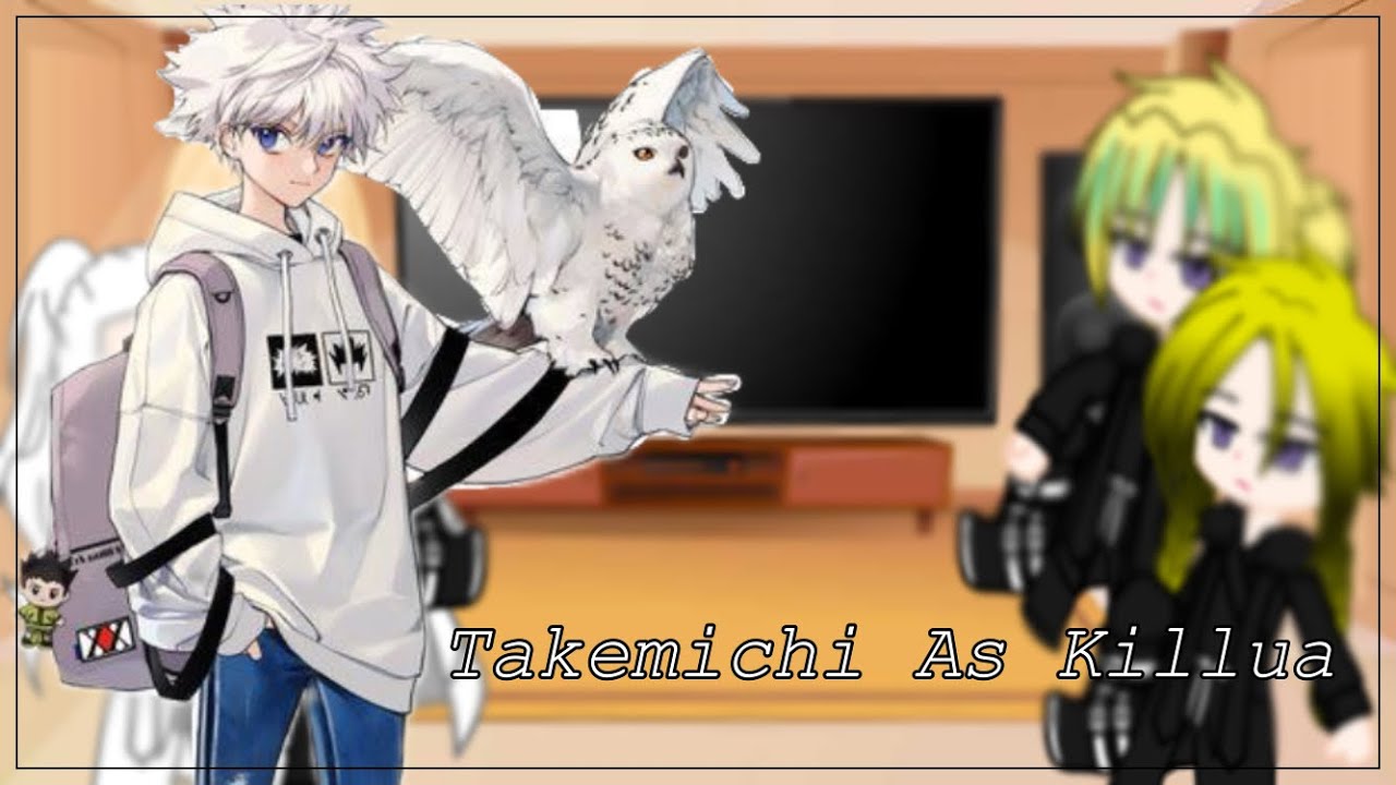 Tokyo Revenger React To Takemichi As Killua