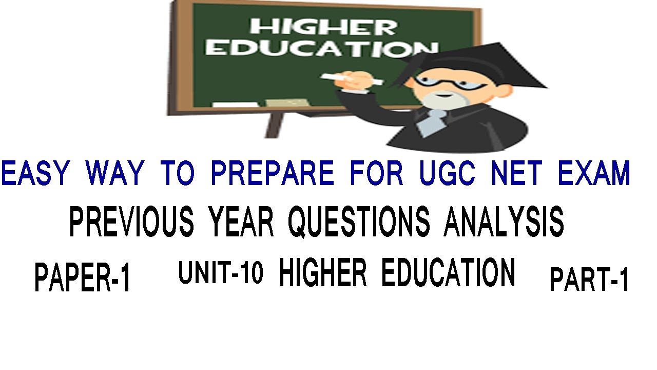 Higher Education| Previous Question Analysis| UGC NET| Paper-1| Unit-10| Part-1