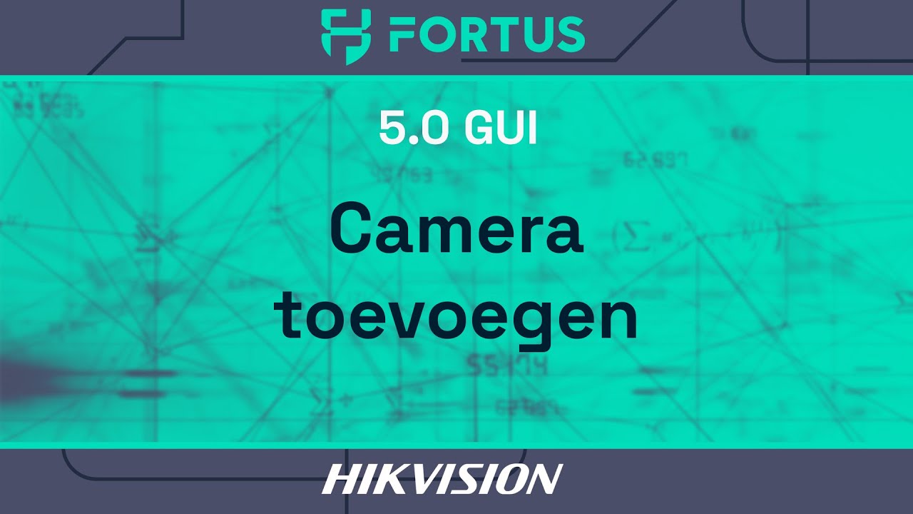 Hikvision 5.0 GUI | Camera toevoegen