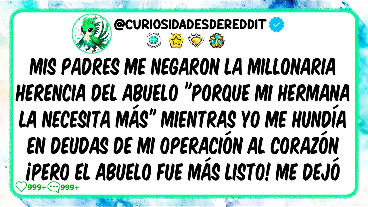 Mis padres me NEGARON la millonaria herencia del abuelo 
