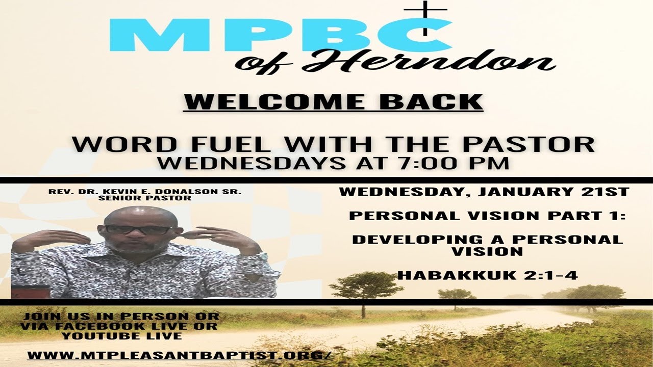 Mid-Week Word Fuel | “Personal Vision - Part 1:Developing a Personal Vision” Habakkuk 2:1-4 NKJV