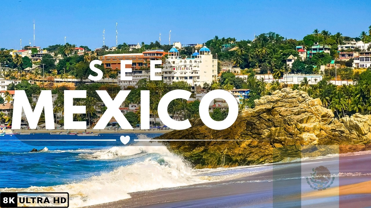 See Mexico | 12 Incredible Places You See in Mexico