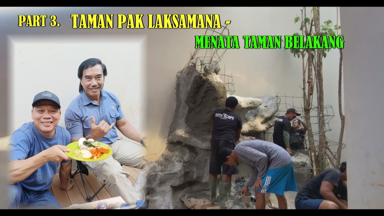 PART 3. TAMAN PAK LAKSAMANA - MENATA TAMAN BELAKANG