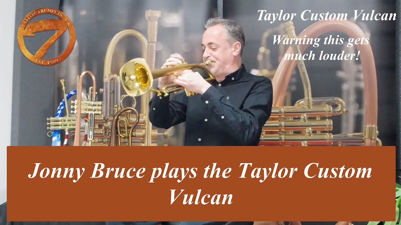 Jonny Bruce plays the Taylor Custom Vulcan Bb trumpet