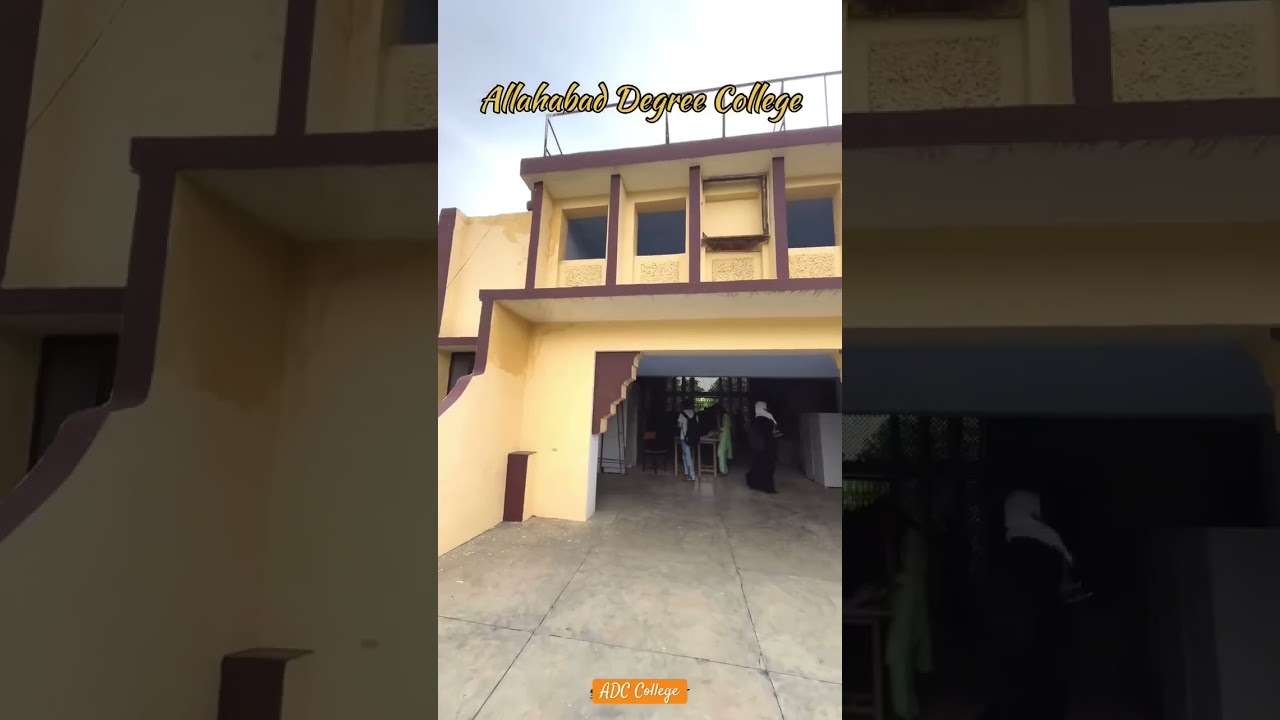 Allahabad Degree College | ADC College Allahabad University | Affiliated College ADC #au #adc #cuet
