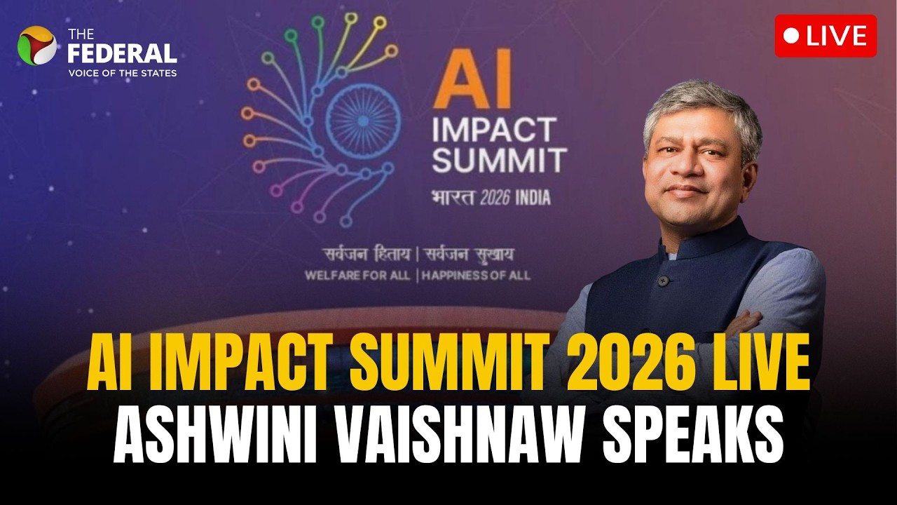LIVE: Ashwini Vaishnaw addresses India AI Impact Summit 2026 | The Federal