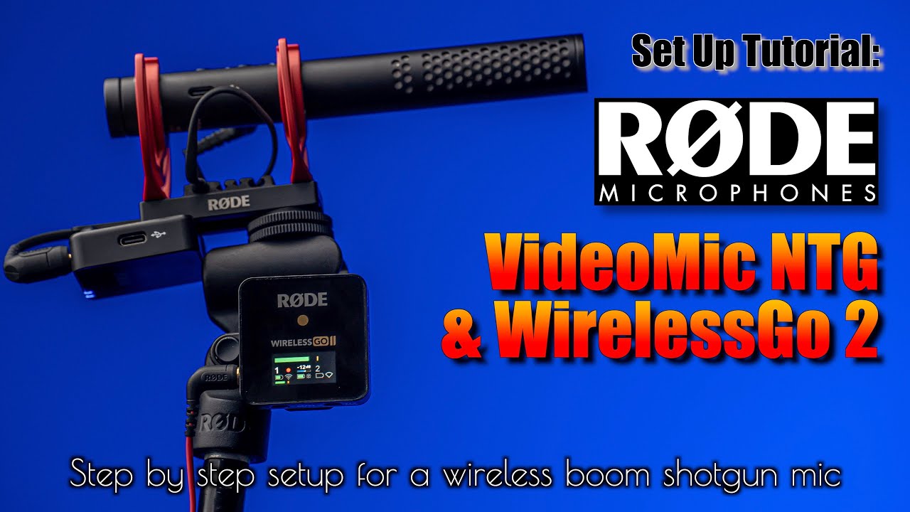 Rode VideoMic NTG & WirelessGo 2 Set Up Tutorial