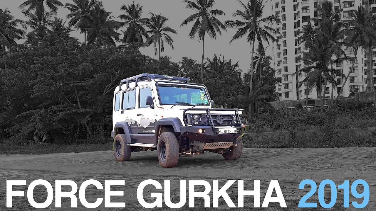 FORCE GURKHA XPLORER | 4X4 | 3 DOOR | 2019 MODEL REVIEW PART 1
