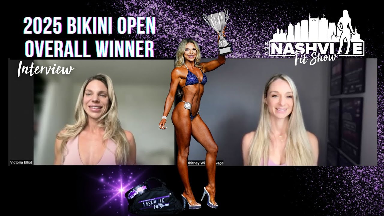 Open Overall Bikini Winner - Victoria Elliot Interview