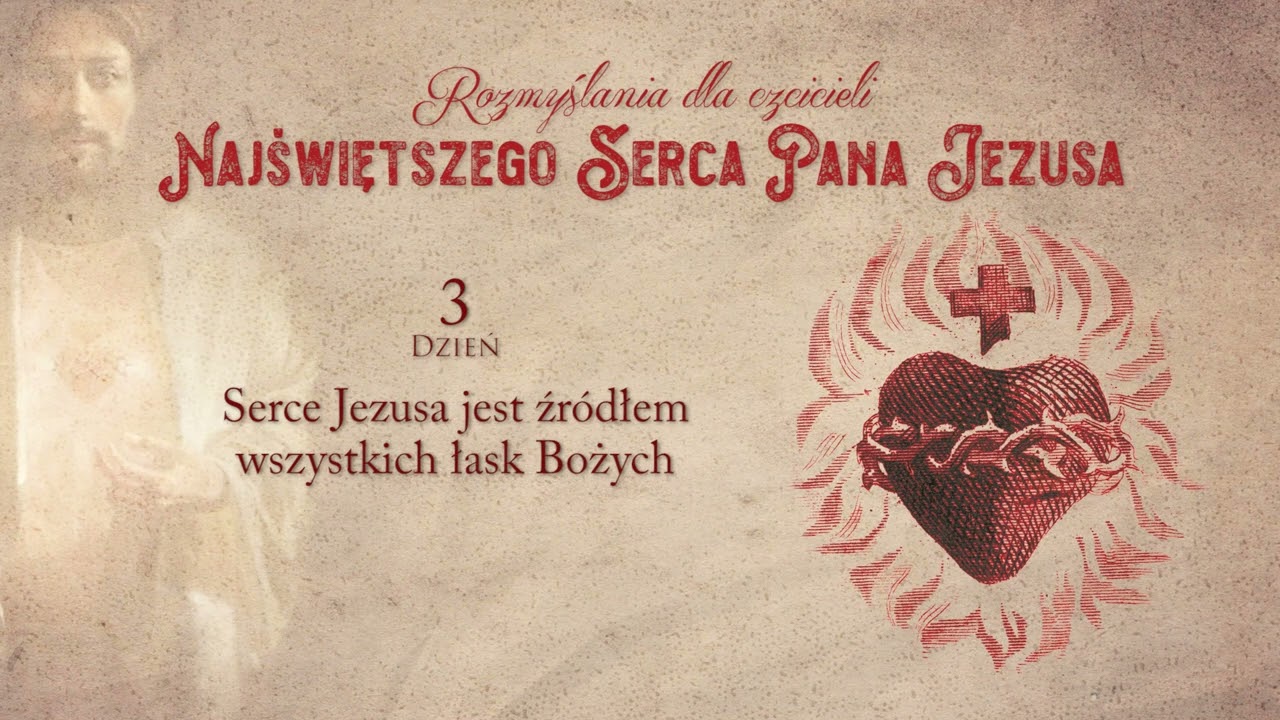 #3 Rozmyślania dla czcicieli Najświętszego Serca Pana Jezusa