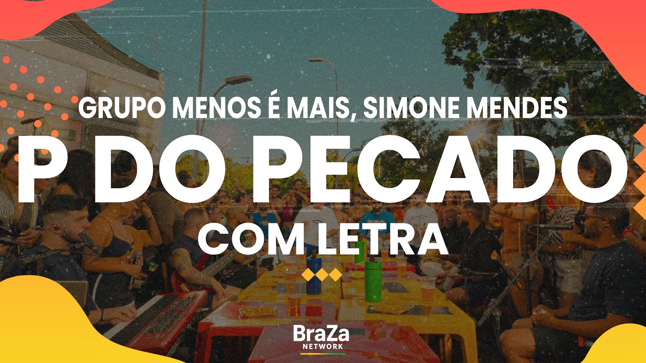 Grupo Menos &Eacute; Mais, Simone Mendes - P do Pecado (Ao Vivo) (Com Letra) | BraZa