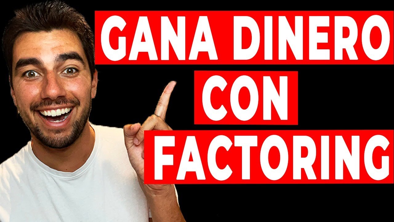 Tutorial Para Invertir en Factoring Paso a Paso