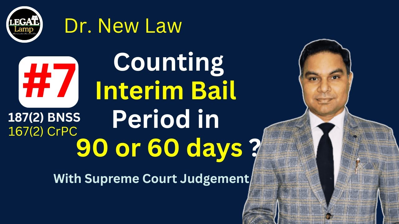 kya interim bail ka period 90 ya 60 din me count hoga? Interim bail period be counted in 90 60 days?