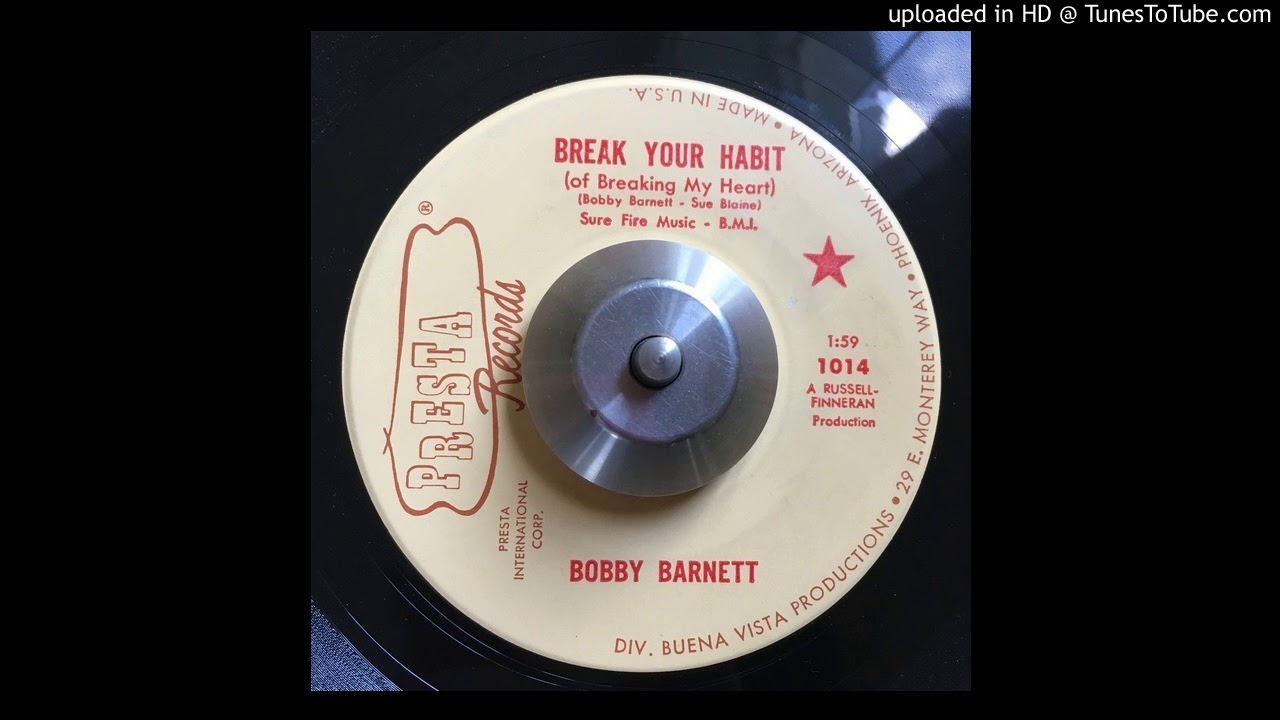 Bobby Barnett - Break Your Habit (Presta 1014)