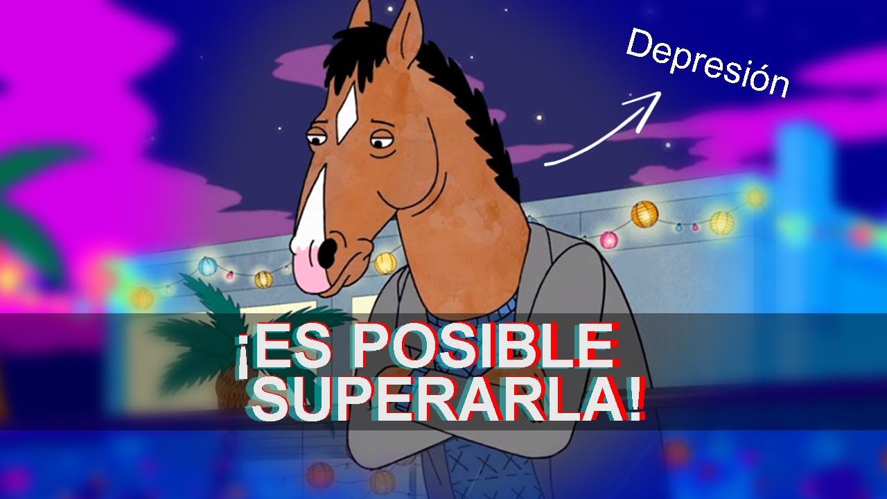 PSICÓLOGO EXPLICA CÓMO SALIR DE LA DEPRESIÓN | Bojack Horseman | Ness