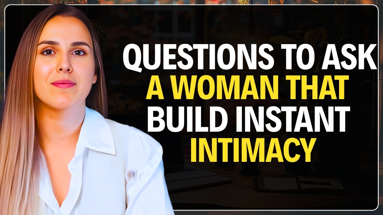 Questions to Ask a Woman That Build Instant Intimacy | Female Psychology Secrets for Deep Attraction