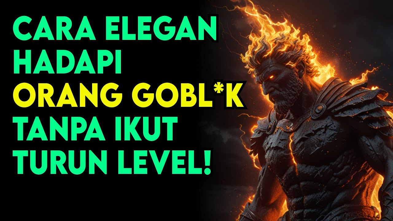 KETIKA KAMU BERHADAPAN DENGAN ORANG EGOIS, BODOH DAN TIDAK BISA DIAJAK BERPIKIR | Stoikisme