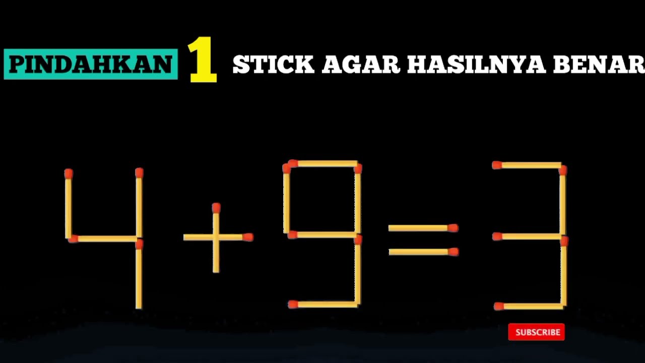 pindahkan ‼️satu batang korek agar hasilnya benar‼️tes logika