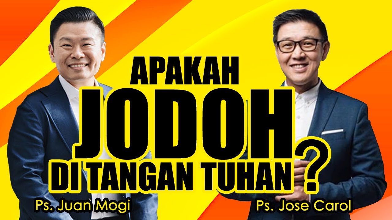 Ps. Juan Mogi & Ps. Jose Carol | APAKAH JODOH DI TANGAN TUHAN?