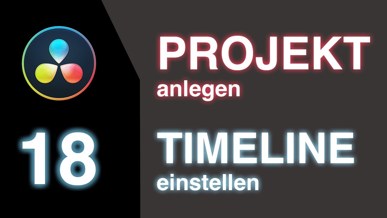 Davinci Resolve 18 &ndash; Projekte erstellen und wichtige Einstellungen