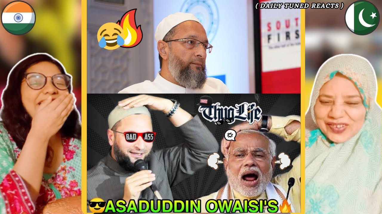 ASADUDDIN OWAISI THUG LIFE 😂I PAKISTANI REACTIONS🔥Tribute To Asaduddin Owaisi | pt 2