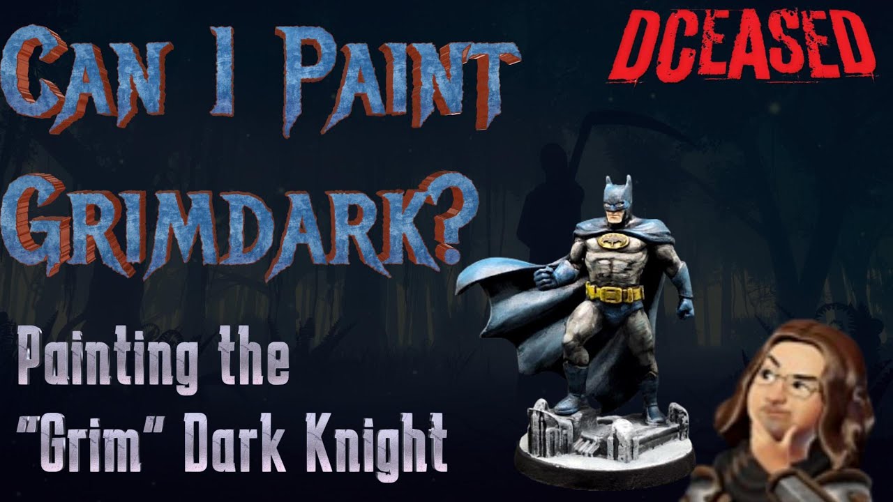 Will it Grimdark? Can I paint Batman from DCeased with John Blanche Paints?
