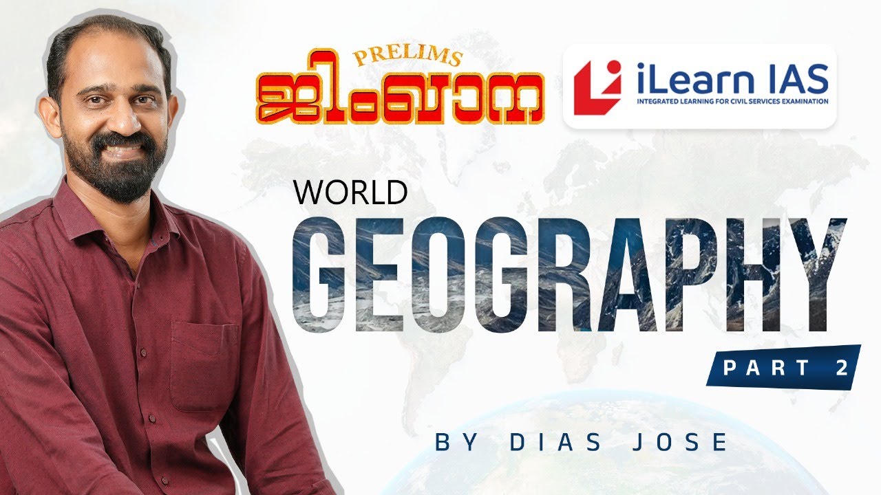 Complete Revision of World Geography for UPSC Prelims 2025 - Part 2 | Dias Jose