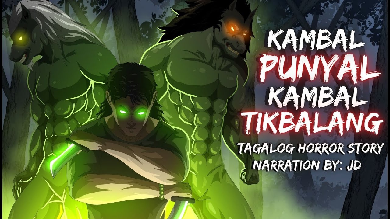 KAMBAL PUNYAL | KAMBAL TIKBALANG | HIYAS NG KATUTUBONG TIKBALANG  (Aswang True Story)