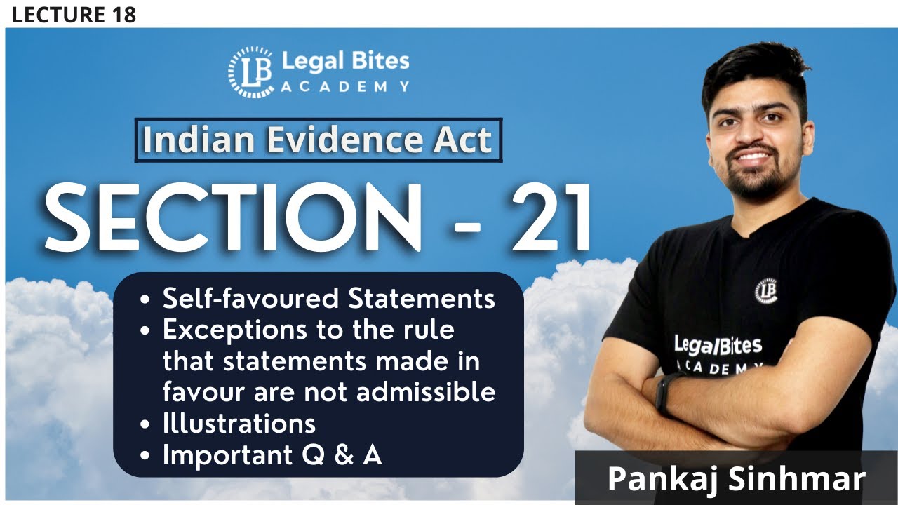 Section 21 of Indian Evidence Act | Explained | Lecture 18 | Ft. Pankaj Sinhmar
