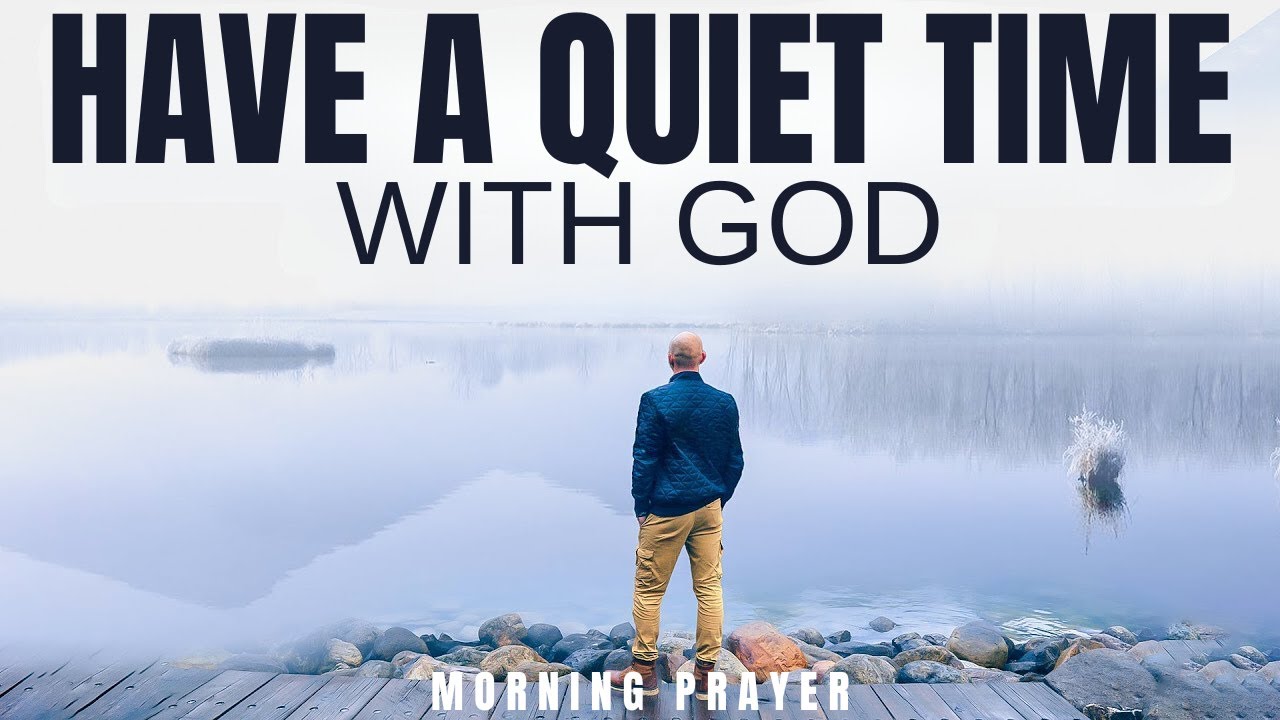 Those Who Love and Wait on God Cannot Be Moved (A Blessed Morning Prayer to Begin Your Day)