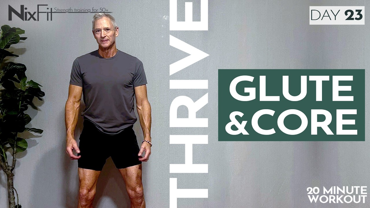 THRIVE | Day 23 GLUTE & CORE | NixFit 20 min home follow along dumbbell workout 50+ men & women