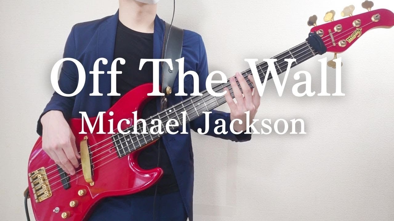 Michael Jackson「Off The Wall」Bass Cover 【TAB販売中】ベース マイケル・ジャクソン