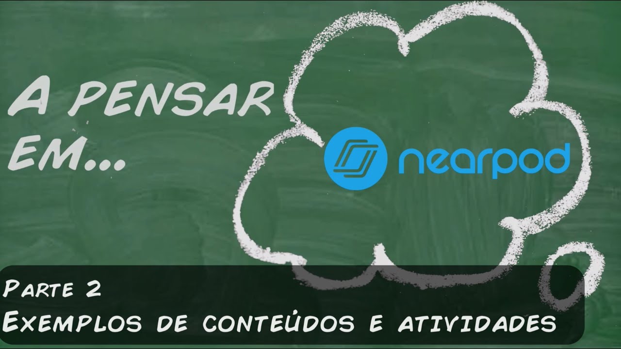 Tutorial Nearpod (parte 2 - Atividades e recursos)