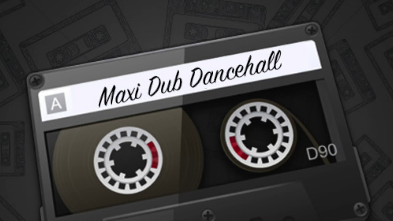 Maxi dub (Dancehall Throwback)