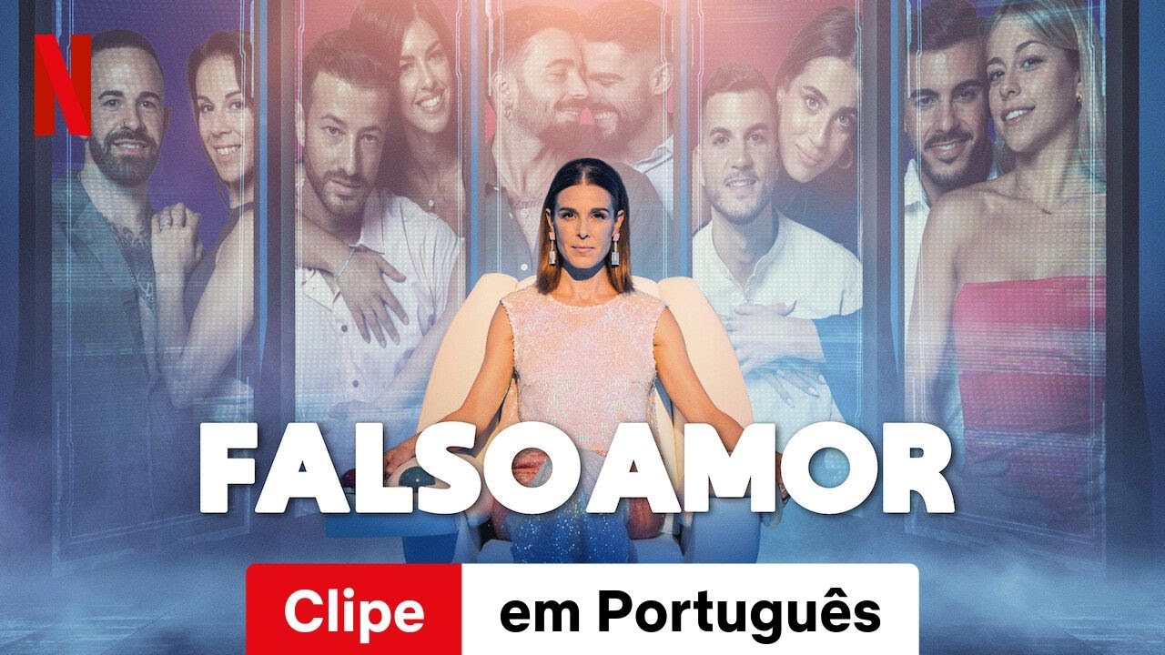 É Amor ou Falsidade? (Temporada 1 Clipe) | Trailer em Português | Netflix