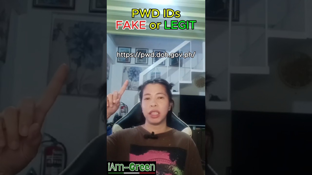 PWD ID:  Fake or Legitimate? | iAm-GREEN