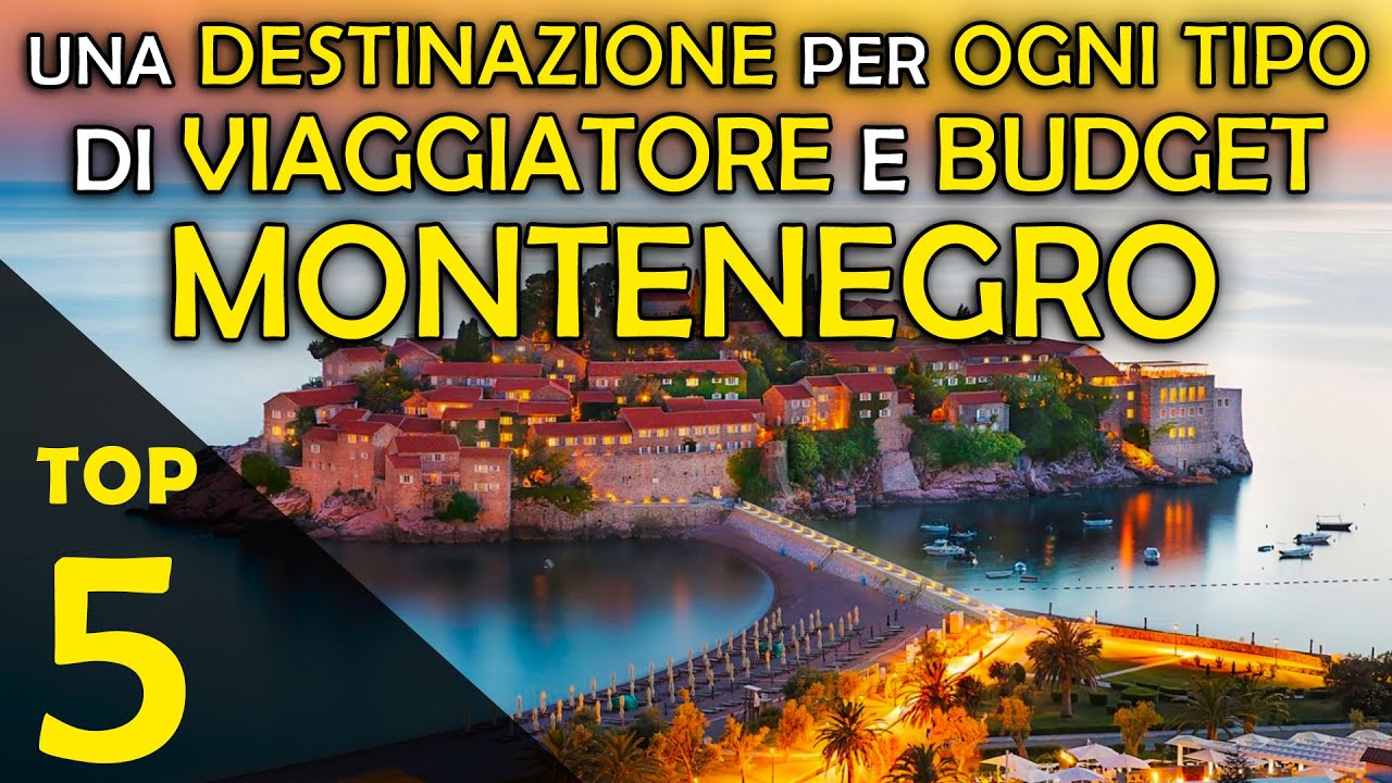 TOP 5 MONTENEGRO: UNA DESTINAZIONE PER OGNI TIPO DI VIAGGIATORE - ROAD TRIP