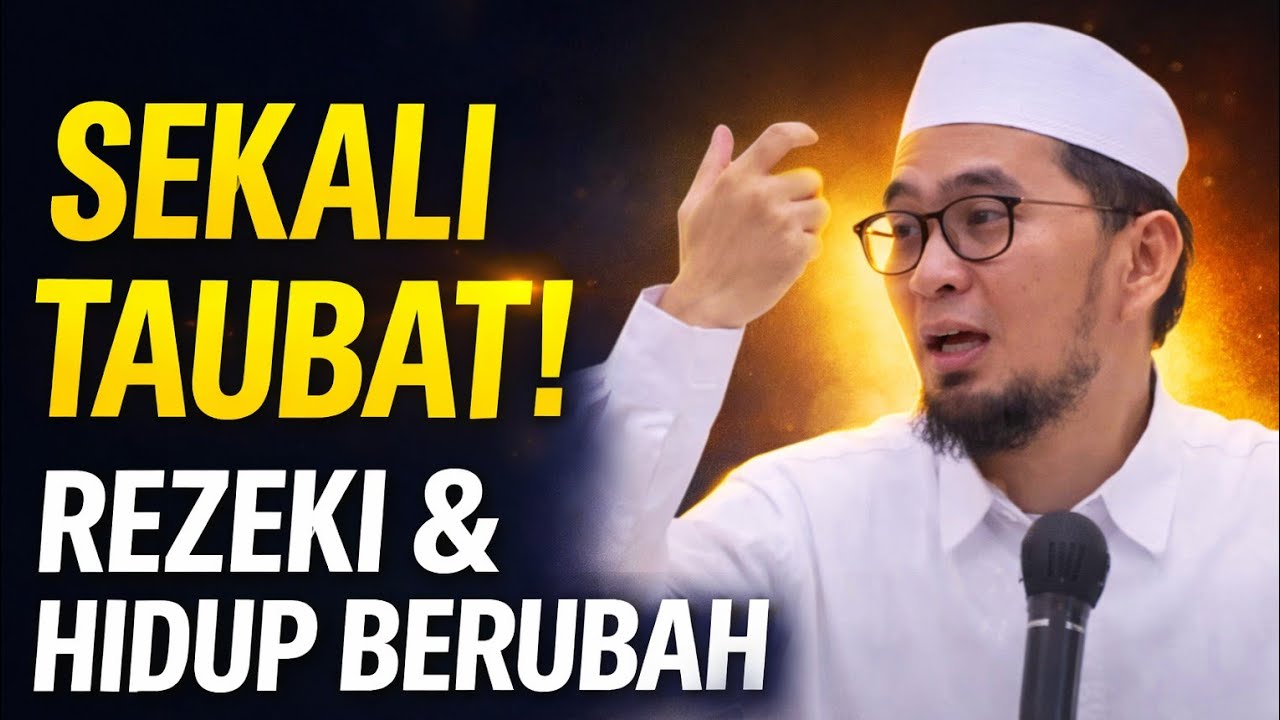 USTADZ ADI HIDAYAT : Sekali Taubat Hidup & Rezekimu Bisa Berubah
