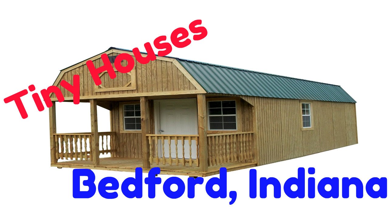 Tiny Houses in Bedford Indiana
