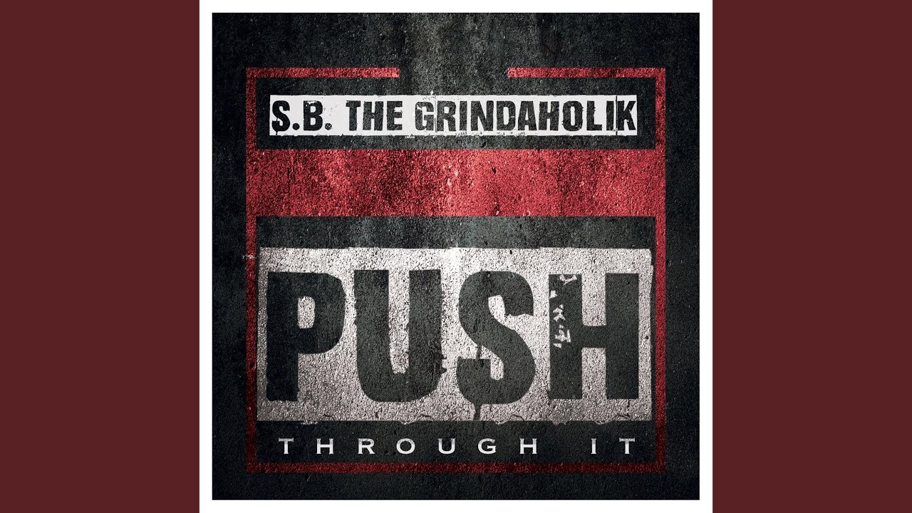 Push Through It