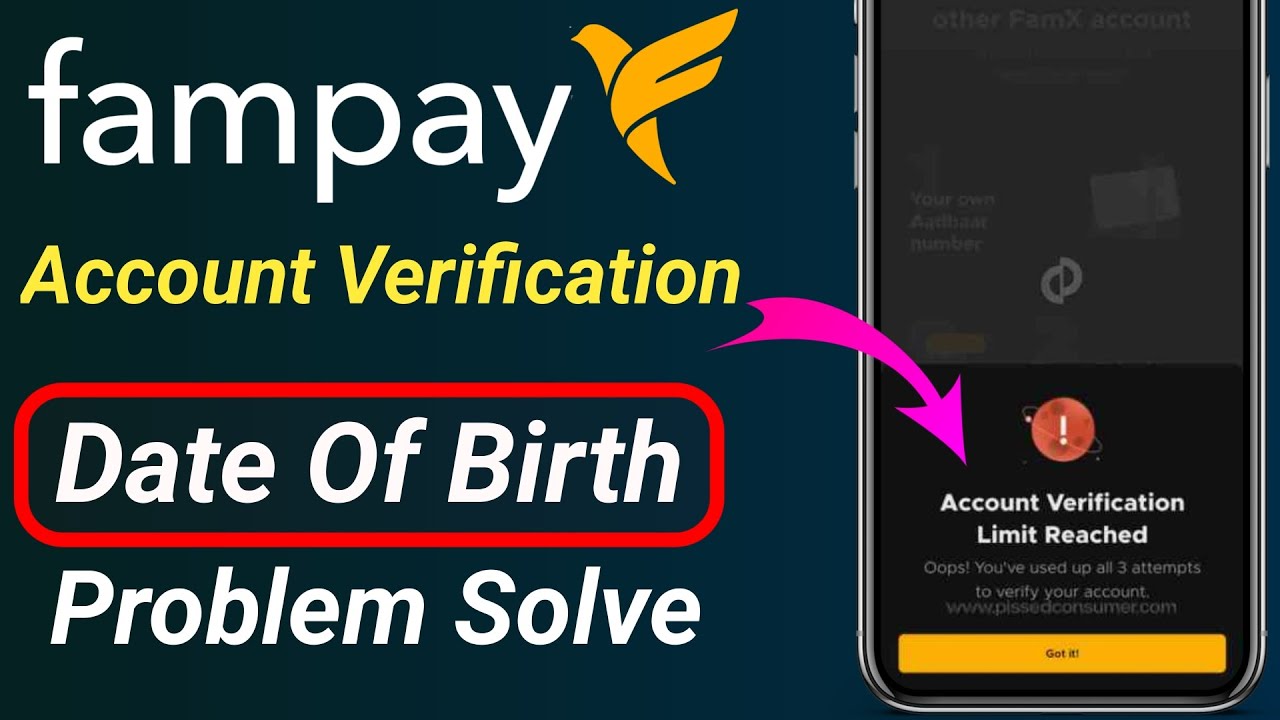 fampay account verification limit reached problem |  fampay mein dob kaise change kare