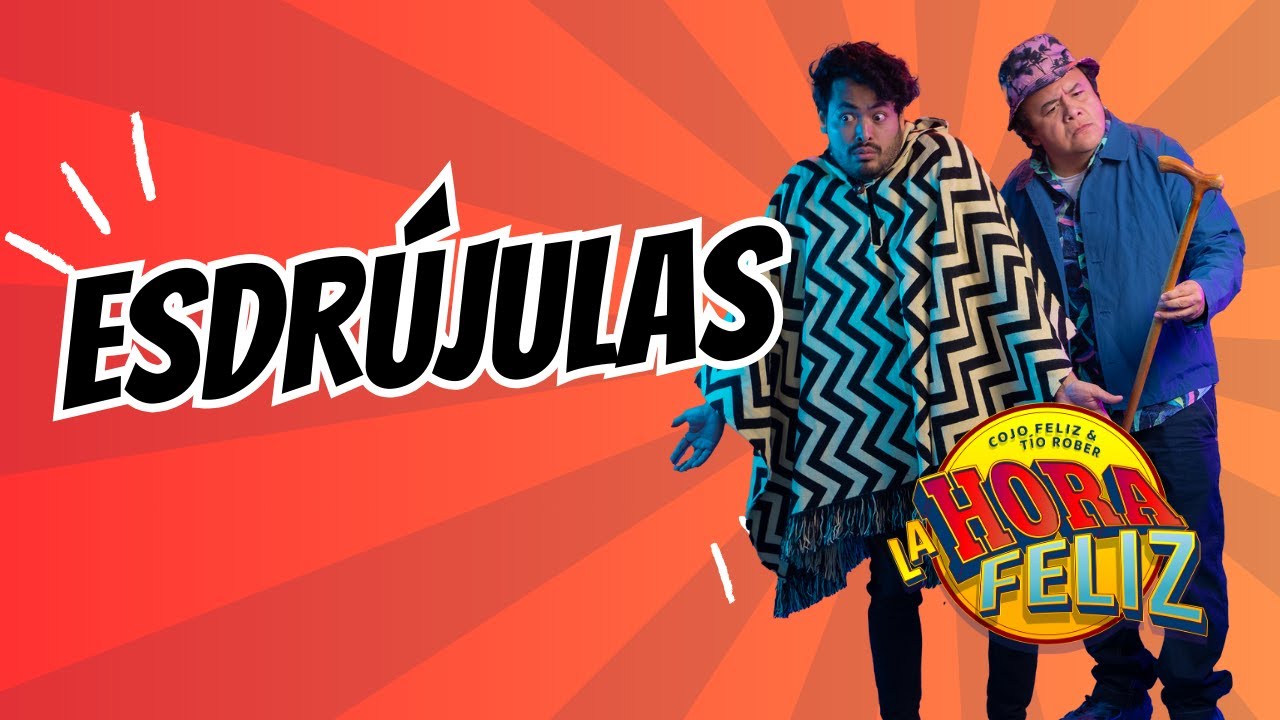 La Hora Feliz: Esdrujulas