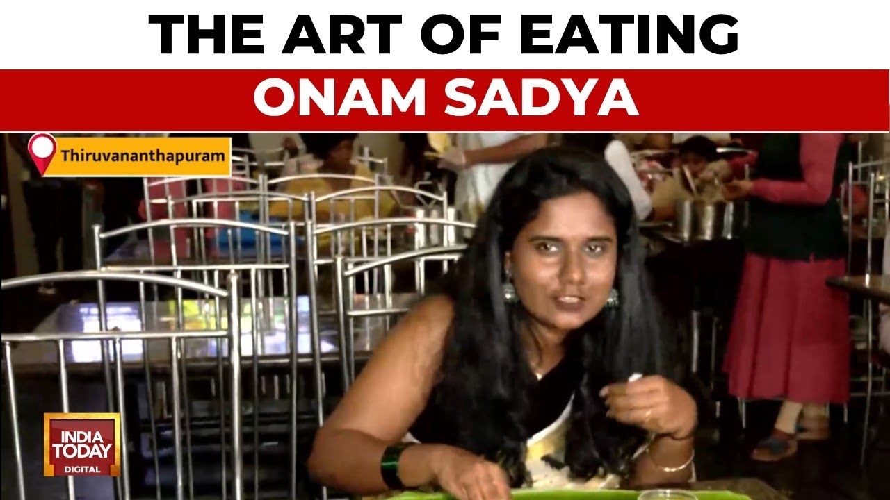 Decoding Kerala's Onam Sadya: A Step-by-Step Guide to the Grand Feast | India Today
