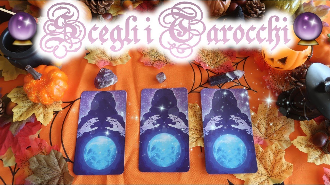 Pensa ad una PERSONA o SITUAZIONE ed ascolta il messaggio 🔮 Scegli i tarocchi 🔮