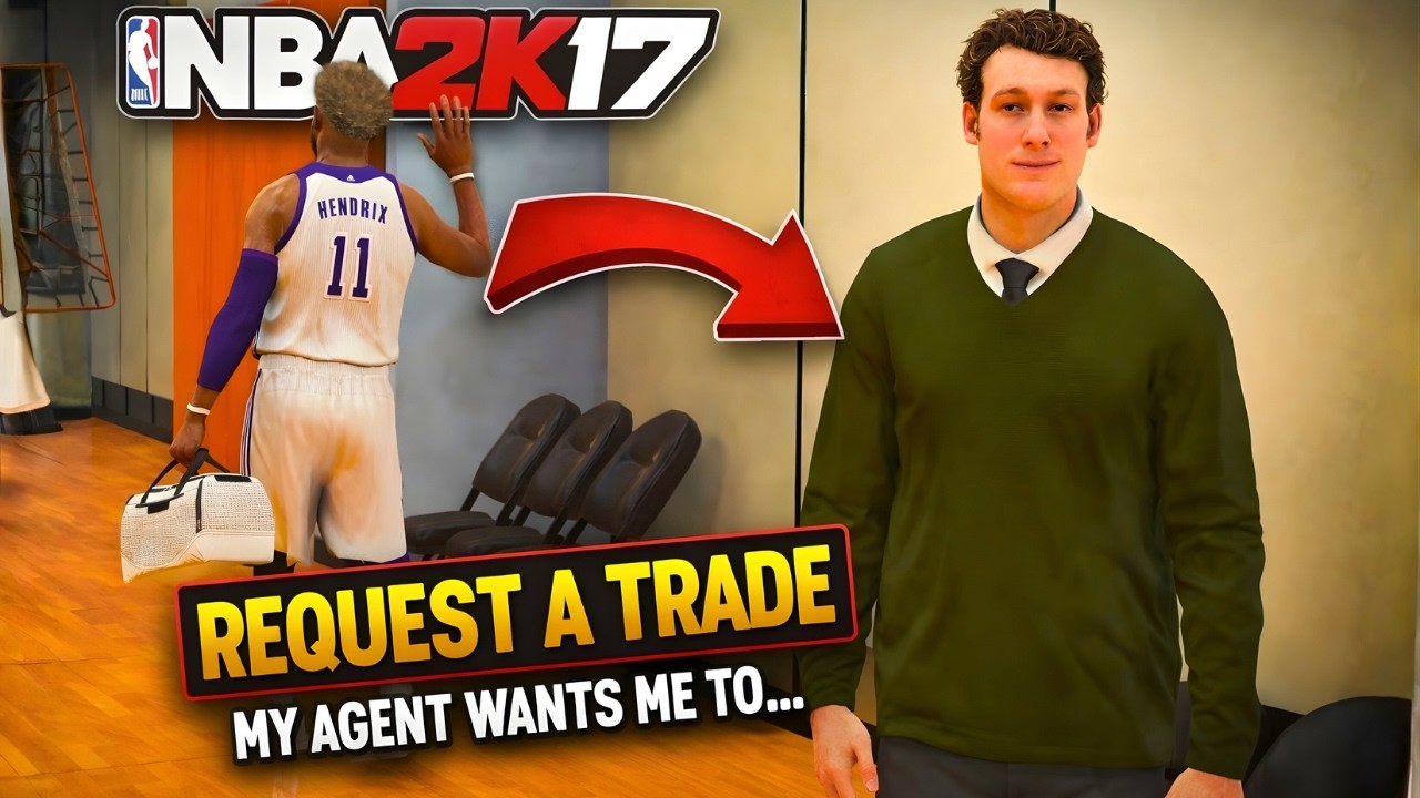 MY AGENT WANTS ME TO REQUEST A TRADE! - NBA 2K17 MyCAREER