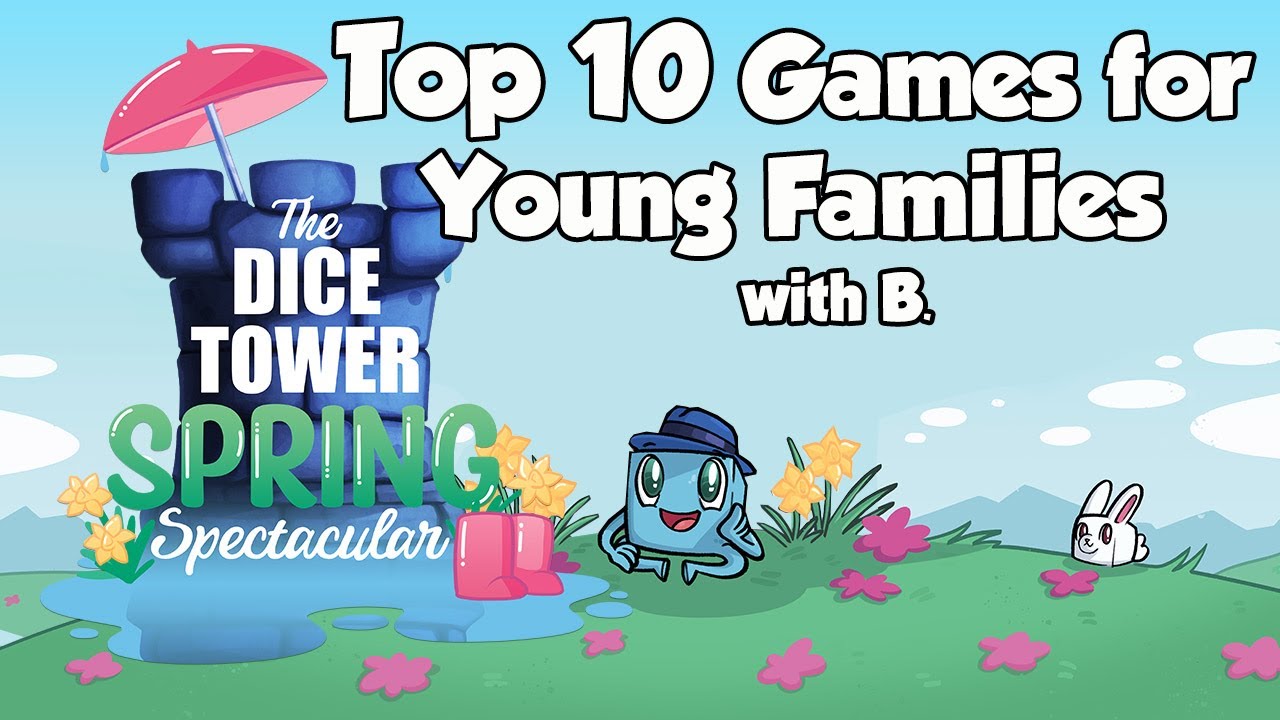 Top 10 Games for Young Families - with B.